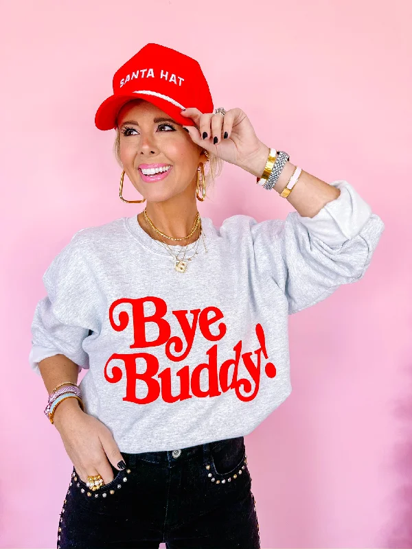 BYE BUDDY SWEATSHIRT - GREY