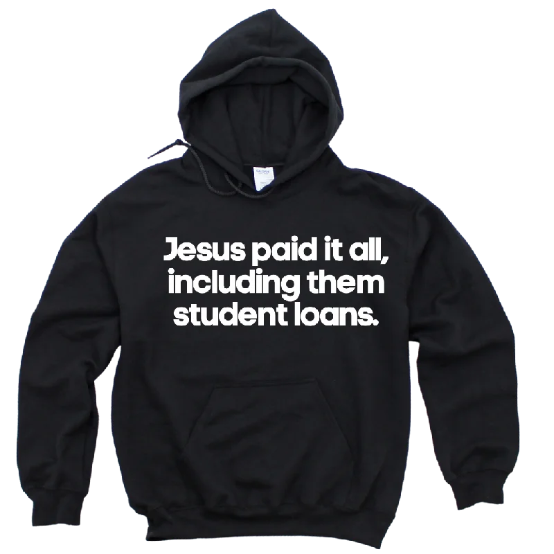 Jesus Paid It All Unisex Hoodie