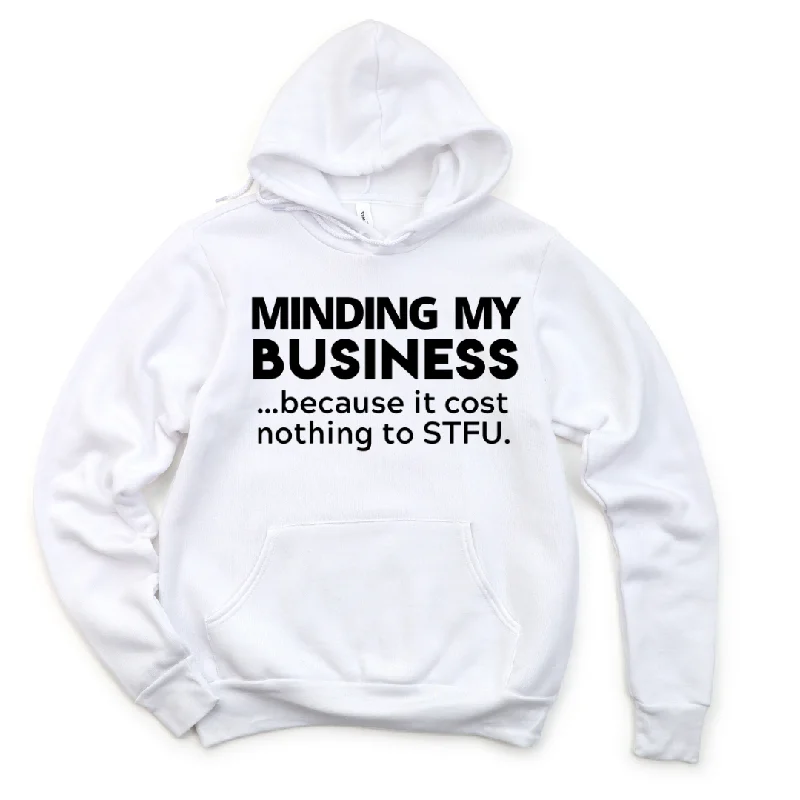 Minding My Business Unisex Hoodie