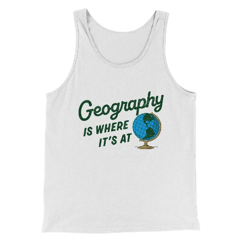 Geography Is Where It’s At Men/Unisex Tank Top