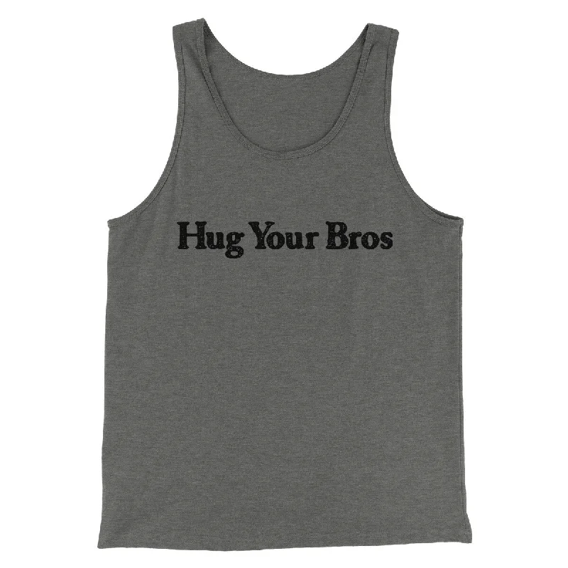 Hug Your Bros Men/Unisex Tank Top