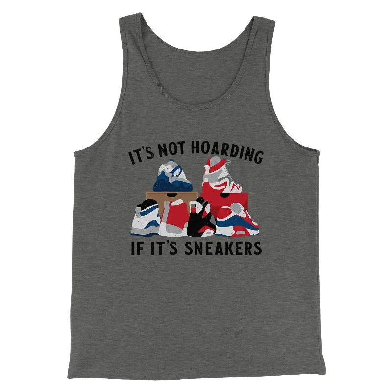 It's Not Hoarding If It's Sneakers Funny Men/Unisex Tank