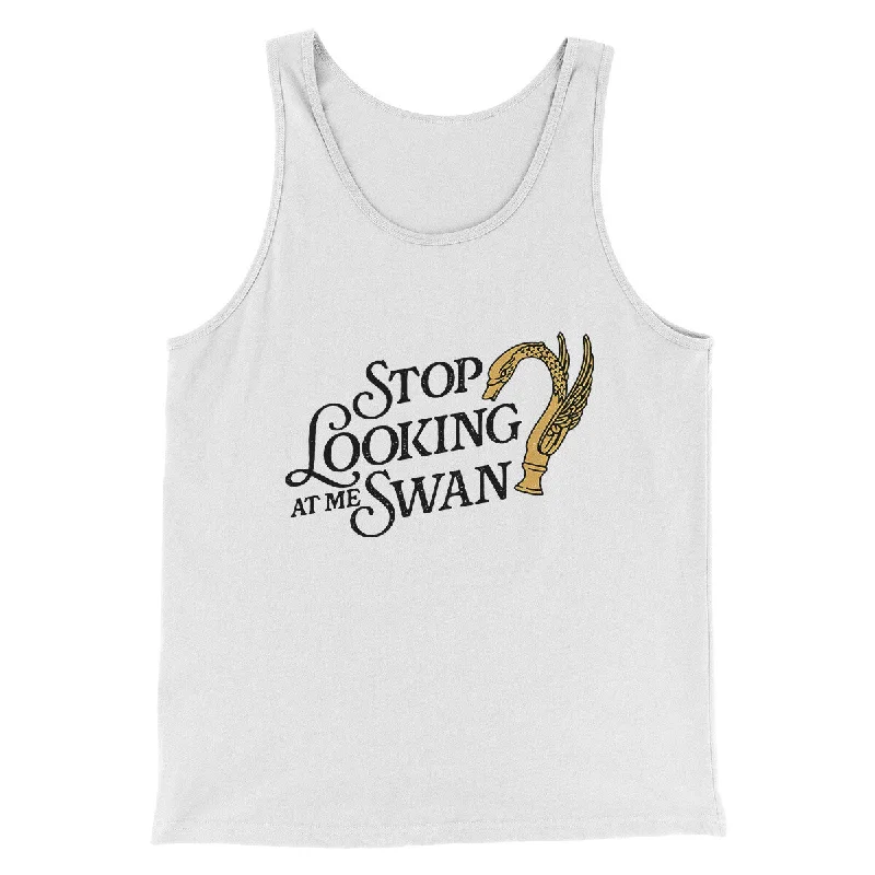 Stop Looking At Me Swan Men/Unisex Tank Top