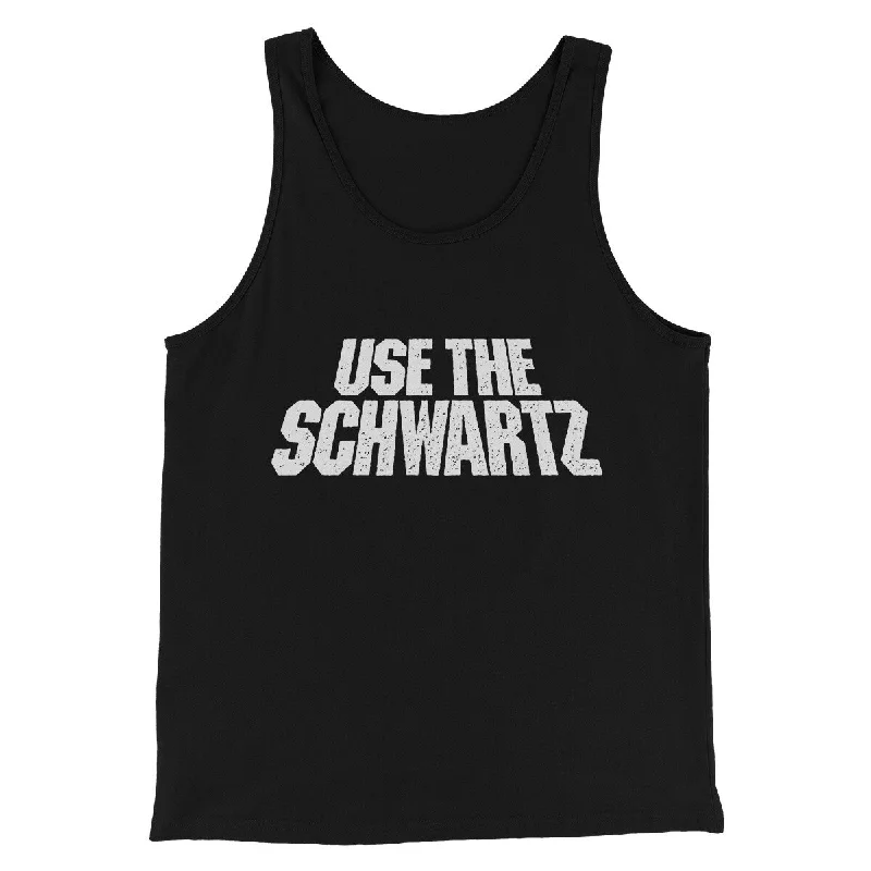 Use The Schwartz Men/Unisex Tank Top